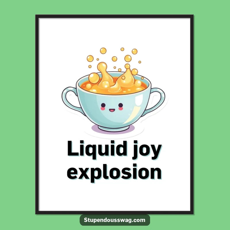 Funny Teacup Digital Print: Instant Download of Bubbly Joy, Hilarious Gift