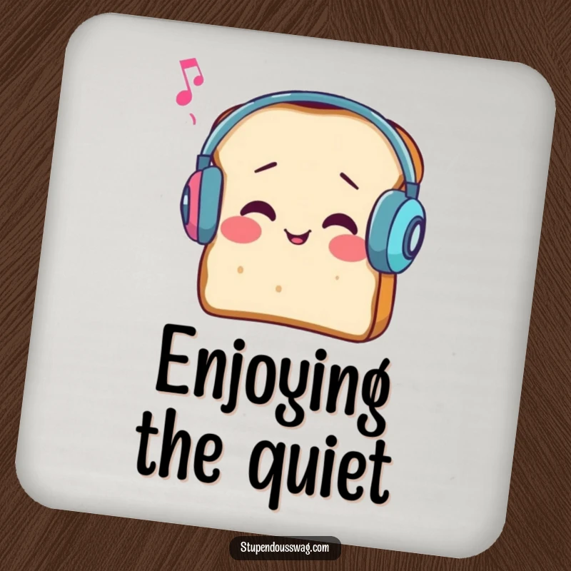 Funny drink coaster with a slice of bread wearing earmuffs, comically trying to hear music, protecting surfaces.