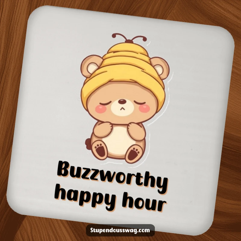 Funny coaster with a sleepy bear character comically wearing a beehive as a hat, protecting furniture with humor.