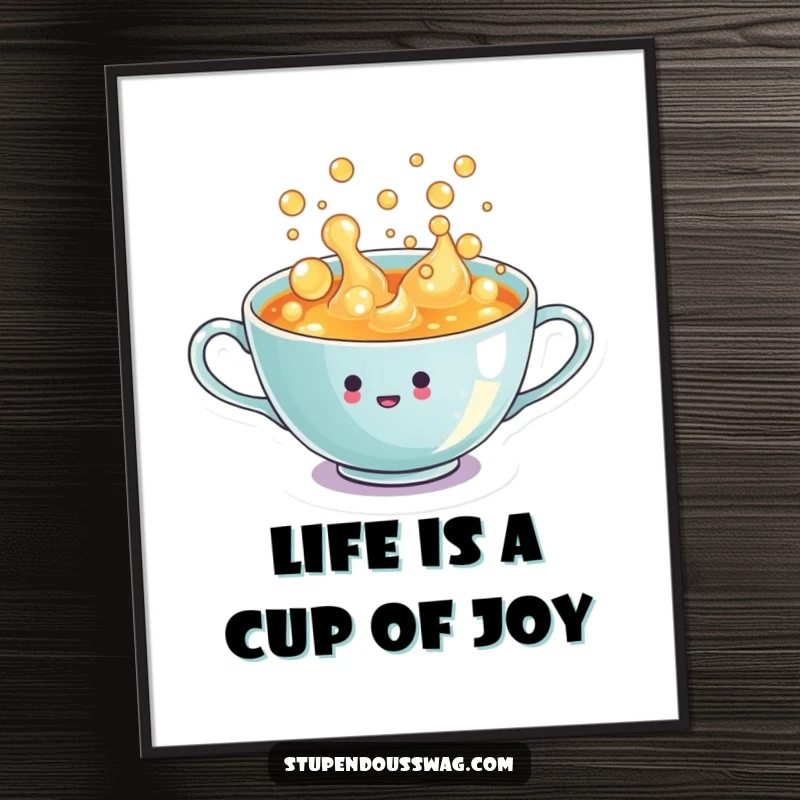 Funny Free Printable Teacup Wall Art: A tiny teacup overflowing with enthusiastic, bubbly liquid.