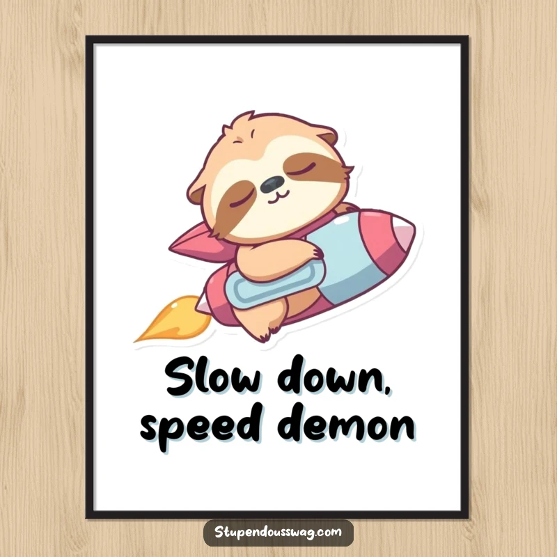 Silly Free Printable Wall Art: A sleepy sloth wearing a jetpack unexpectedly zooms upwards, adding humorous charm.
