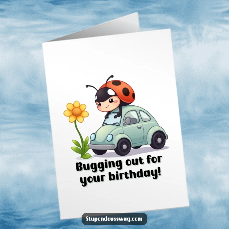 Funny Free Printable Birthday Card: Determined ladybug uses flower power to drive tiny car, hilarious downloadable art.