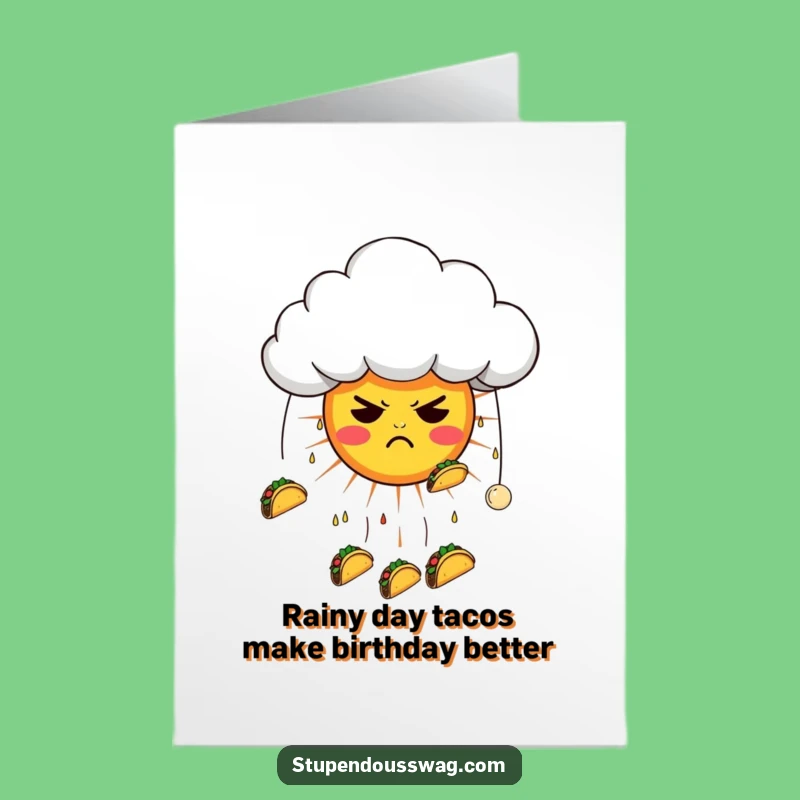 Free Printable Funny Birthday Card: Grumpy Cloud Taco Surprise, Downloadable Gift