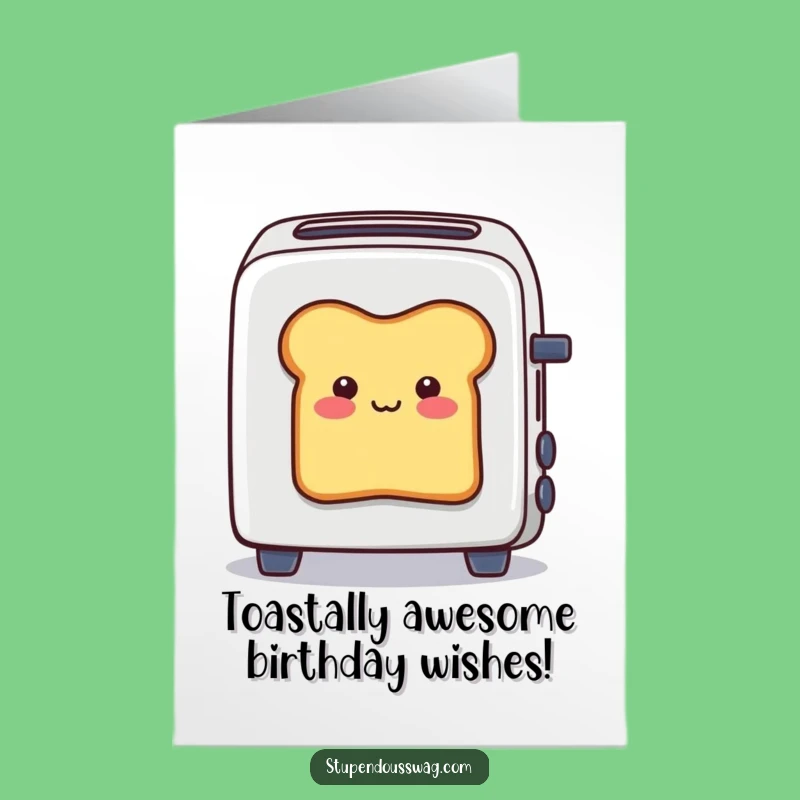Free Printable Birthday Card: Funny Toast Stuck in Toaster for a Deliciously Humorous Gift