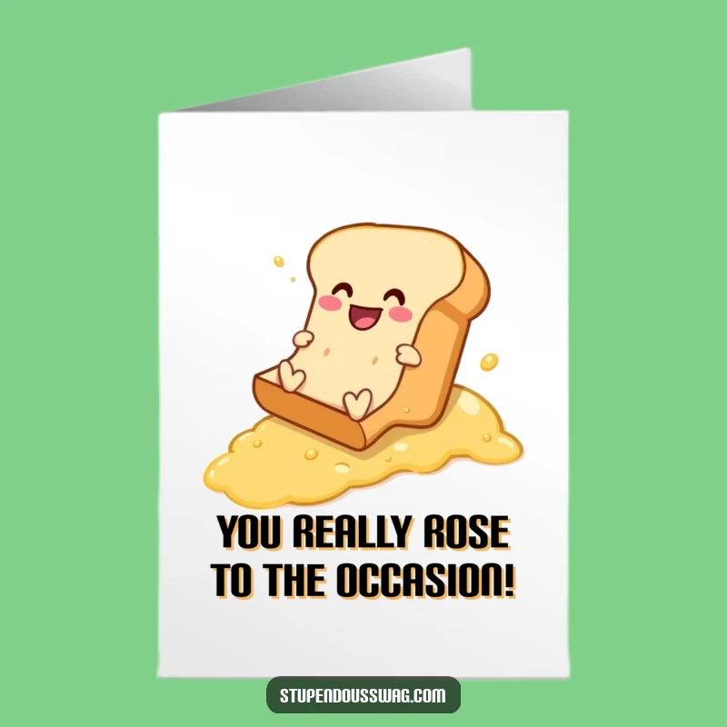 Free Printable Congrats Card: Bread's Slippery Success, Funny Downloadable Congratulations
