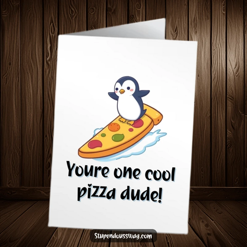 Funny Free Printable Congrats Card: Tiny penguin attempting to surf a giant slice of pizza, a cool and quirky DIY greeting.