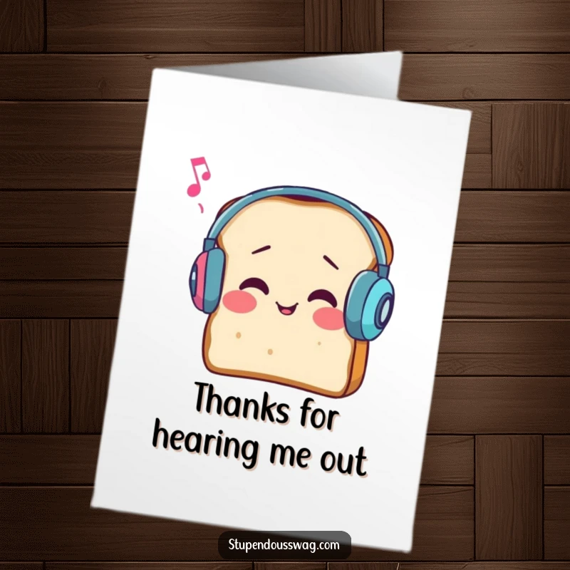 Amusing Free Printable Thank You Card: A bread slice in earmuffs struggles to hear, politely saying thank you.