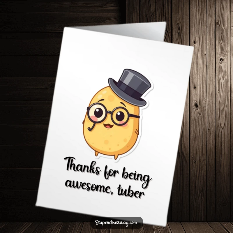 Funny Free Printable silly potato wearing monocle and top hat, expressing polite thanks, perfect downloadable thank you card.