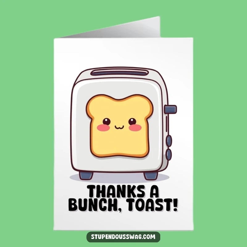 Free Printable Thank You Card: Funny Toast Stuck in Toaster for a Grateful Laugh